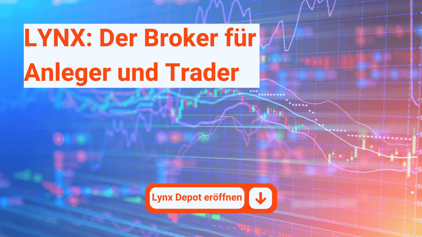lynx depot eröffnen, lynxbrokers, lynx konto eröffnen, lynx margin konto, online broker kostenlos, kostenloses online depot